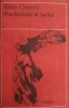 POCHODNIA W UCHU - Elias Canetti